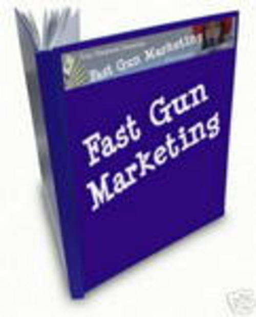 Product picture New! Fast Gun Marketing With Master Resale Rights.