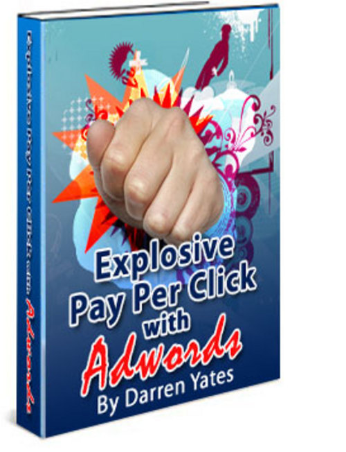 Product picture *NEW* Explosive PPC with Adwords 2011